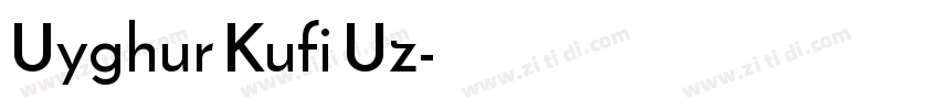 Uyghur Kufi Uz字体转换
